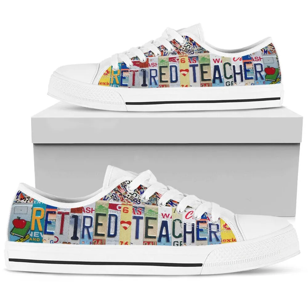 Retired Teacher License Plates Low Top Shoes, Teacher Shoes, Low Top Sneakers