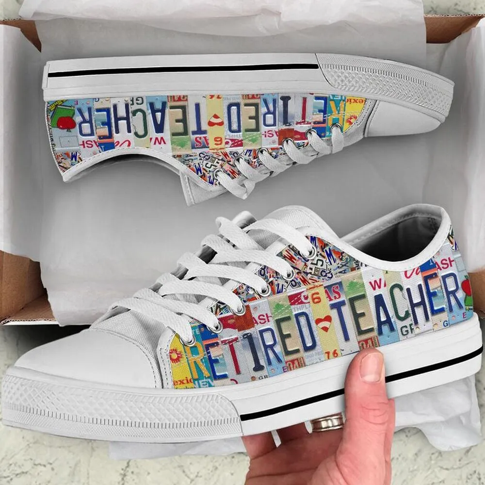 Retired Teacher License Plates Low Top Shoes, Teacher Shoes, Low Top Sneakers